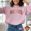 Nachos Lovers Mexican Nacho Day T-shirt