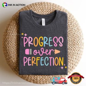 Progress Over Perfection, Back to School Tee 3