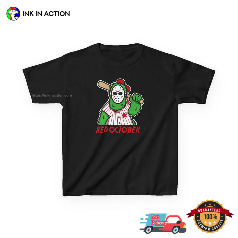 Red October Phillie Phanatic Jason Halloween Funny T-shirt Red October Phillie Phanatic Jason Halloween Funny T-shirt