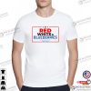 Red White And Blueberries, Charlie Kirk In Our Memory T-shirt