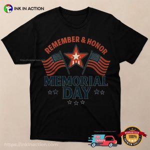 Remember And Honor Patriotic USA Memorial Day Tee 1