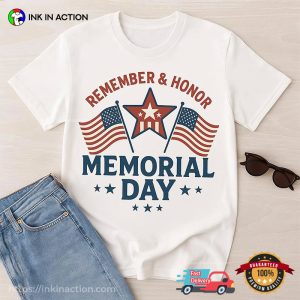 Remember And Honor Patriotic USA Memorial Day Tee 2