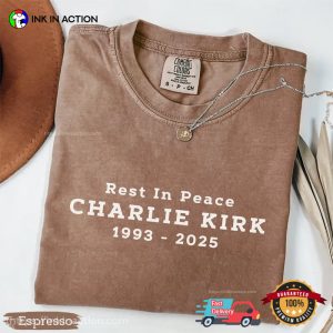Rest In Peace Charlie Kirk 1993 2025 Comfort Colors T shirt 2