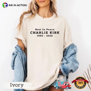 Rest In Peace Charlie Kirk 1993-2025 Comfort Colors T-shirt Rest In Peace Charlie Kirk 1993-2025 Comfort Colors T-shirt