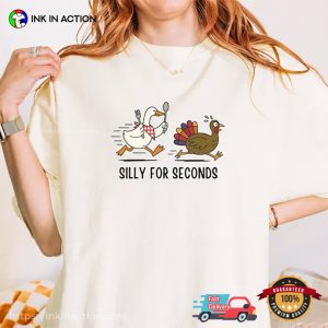 Silly For Seconds Funny Thanksgiving Turkey Comfort Colors T shirt 1