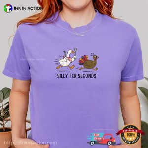 Silly For Seconds Funny Thanksgiving Turkey Comfort Colors T-shirt