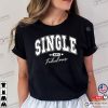 Single And Fabulous, Singles Day T-shirt