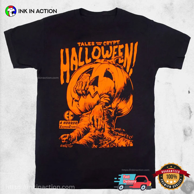 Tales From The Crypt Creepy Pumpkin Halloween Shirt Tales From The Crypt Creepy Pumpkin Halloween Shirt