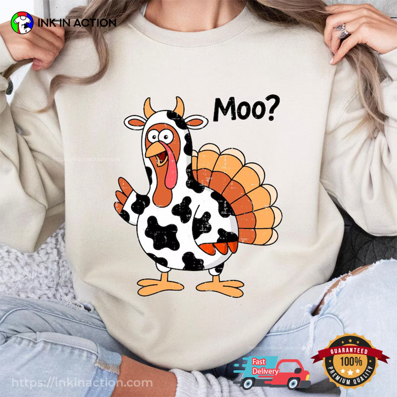 Thanksgiving Turkey Dairy Cow Funny T-shirt Thanksgiving Turkey Dairy Cow Funny T-shirt