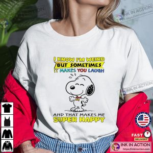That Make Me Super Happy Snoopy Dog T-shirt That Make Me Super Happy Snoopy Dog T-shirt