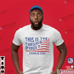This Is The Turning Point Charlie Kirk USA Political Shirt