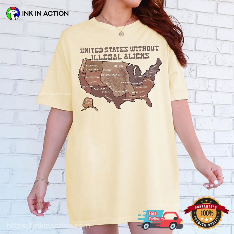 US Without Illegal Aliens Native American Day Comfort Colors Tee US Without Illegal Aliens Native American Day Comfort Colors Tee