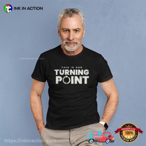 USA This is our turning point Shirt 1