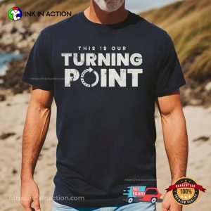 USA This is our turning point Shirt 2