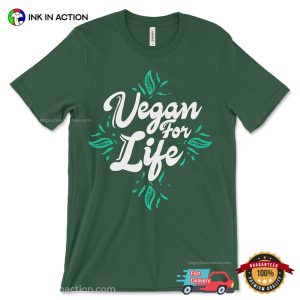 Vegan For Life, Vegan Pride T-shirt
