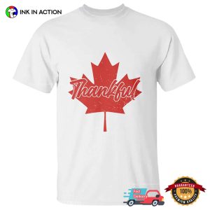 Canada Thanksgiving Canada Thankful Maple Leaf T-shirt