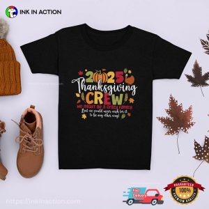 2025 Thanksgiving Crew Crazy Family Tee