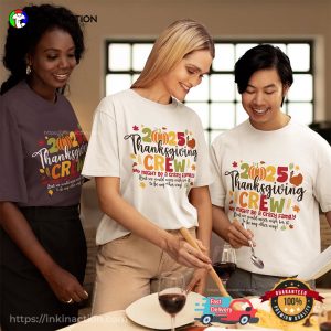 2025 Thanksgiving Crew Crazy Family Tee