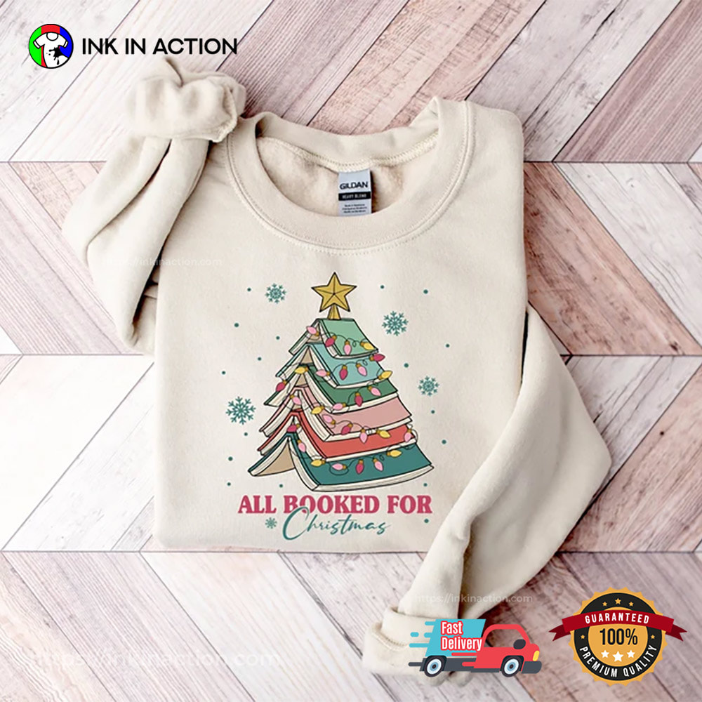 All Booked For Christmas Shirt Gift For Librarian T-shirt All Booked For Christmas Shirt Gift For Librarian T-shirt