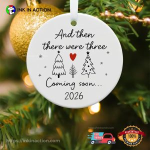 And Then There Were Three Christmas Ornament