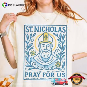 Catholic Saint Nicholas Pray For Us Comfort Colors Shirt Catholic Saint Nicholas Pray For Us Comfort Colors Shirt