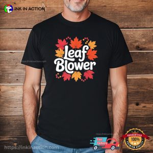 Cozy Fall Leaf Blower T-shirt