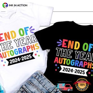 End Of The Year Autographs 2024 2025 Shirt
