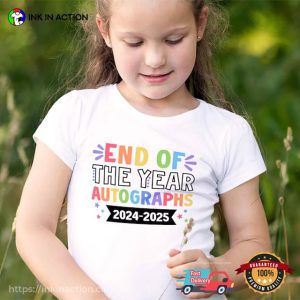 End Of The Year Autographs 2024 2025 Shirt End Of The Year Autographs 2024 2025 Shirt