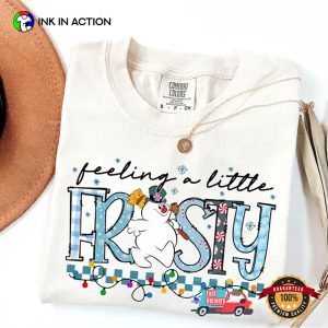 Feeling A Little Frosty Cute Snowman Comfort Colors Tee 1 InkInAction.com