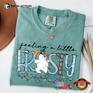 Feeling A Little Frosty Cute Snowman Comfort Colors Tee 2 InkInAction.com