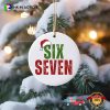 Funny Number Meme Six Seven Christmas Ornament