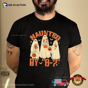 Halloween Ghost Haunted by 6-7 Meme T-shirt