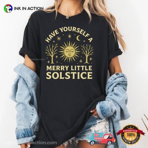 Have Yourself A Merry Little Solstice Holiday Comfort Colors Shirt