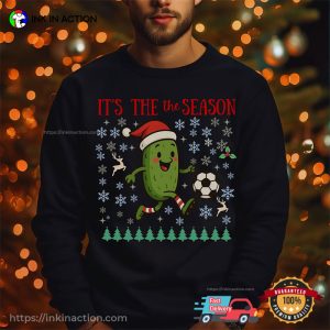 It’s The Season Christmas Pickle Soccer Shirt
