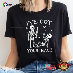 I’ve Got Your Back Funny Skeleton Halloween T-shirt