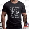 I’ve Got Your Back Funny Skeleton Halloween T-shirt