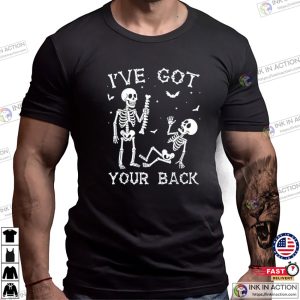 I’ve Got Your Back Funny Skeleton Halloween T-shirt