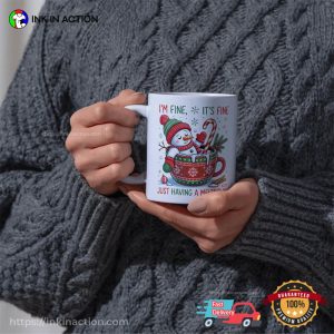 Just Having A Meltdown Christmas Snowman Drink Cup