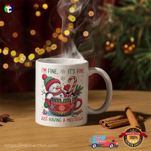 Just Having a Meltdown Christmas Snowman Drink Cup 3