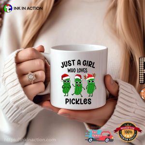 Just A Girl Who Loves Pickles, Christmas Pickle Ceramic Mug