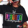 Last Day Autographs Handsign Shirt