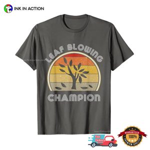 Leaf Blower Champion Vintage Funny T-shirt