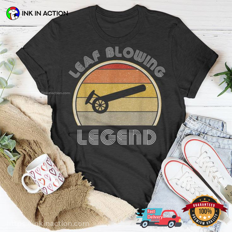 Leaf Blower Legend Vintage Sunset Style T-shirt Leaf Blower Legend Vintage Sunset Style T-shirt