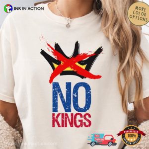 NO KINGS, Anti Trump Shirt 2