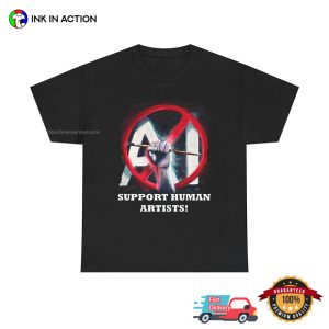No AI, Support Human Artists Shirt 3