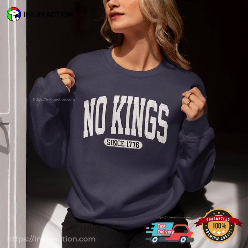 No Kings Since 1776 Fuck Trump, Anti Maga T-Shirt No Kings Since 1776 Fuck Trump, Anti Maga T-ShirtÂ