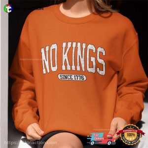 No Kings Since 1776 Fuck Trump, Anti Maga T-Shirt 