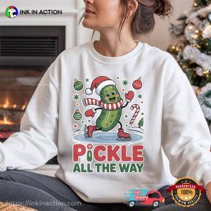 Pickle All The Way Funny Christmas Pickle Ice Skating T-shirt