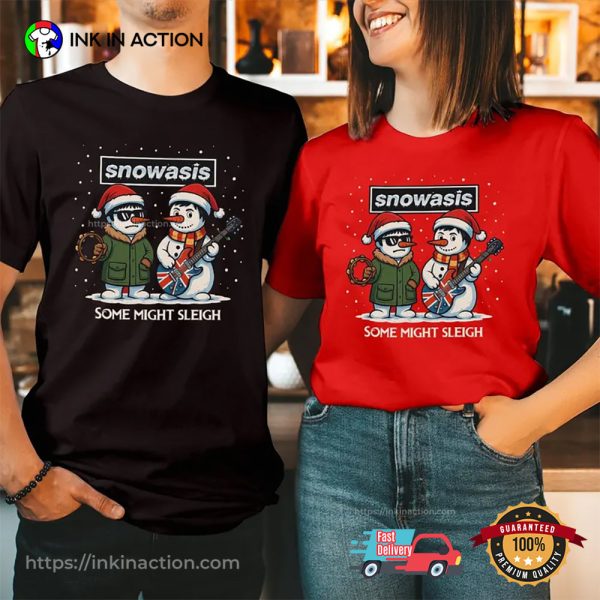 SNOWASIS Some Might Sleigh Funny Christmas Shirt 1 InkInAction.com 600x600