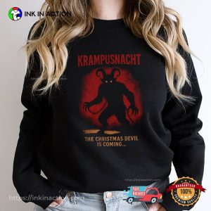 The Christmas Devil Is Coming Krampusnacht Horror Shirt
